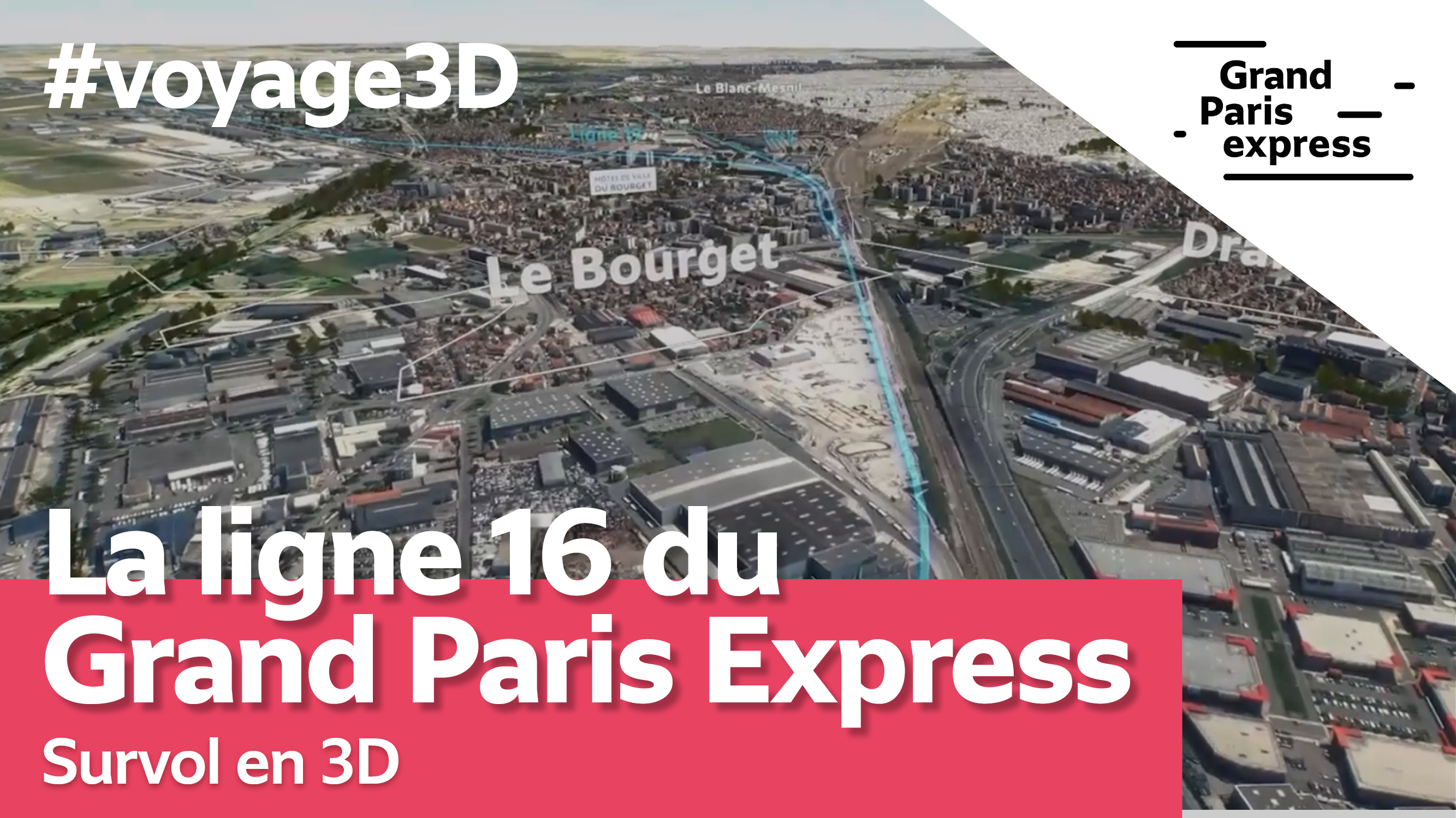 vidéo survol en 3D de la ligne 16 du Grand Paris Express 